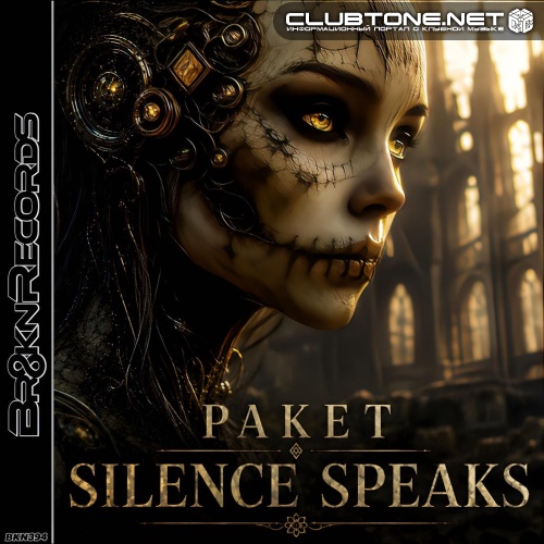 Paket - Silence Speaks (Original Mix)