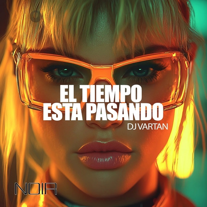 DJ Vartan - El Tiempo Esta Pasando (Extended Mix)