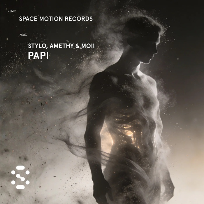 Stylo, MOii, Amethy - Papi (Original Mix)