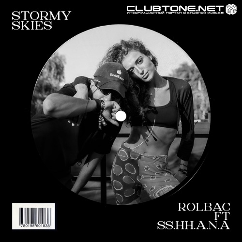 Rolbac, Ss.hh.a.n.a - Stormy Skies (Extended Mix)