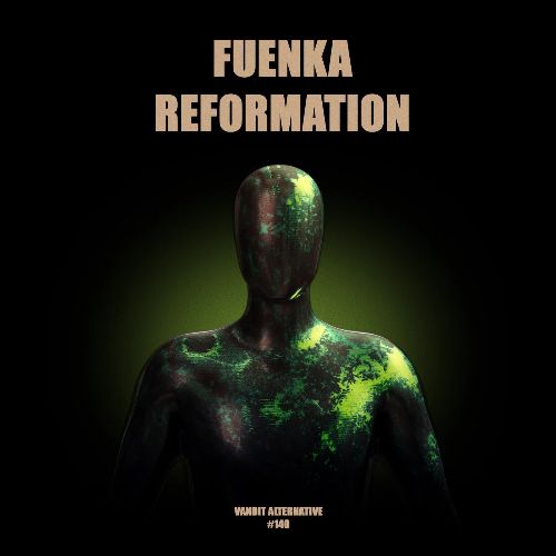 Fuenka - Reformation (Extended)