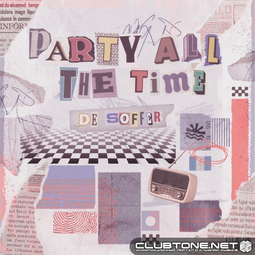 DE SOFFER - Party All The Time (Extended Mix)