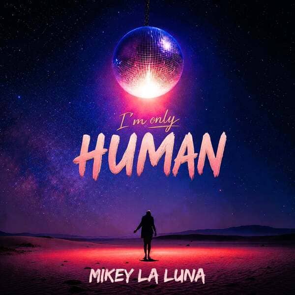 Mikey La Luna - Human (Extended Cover Remix)