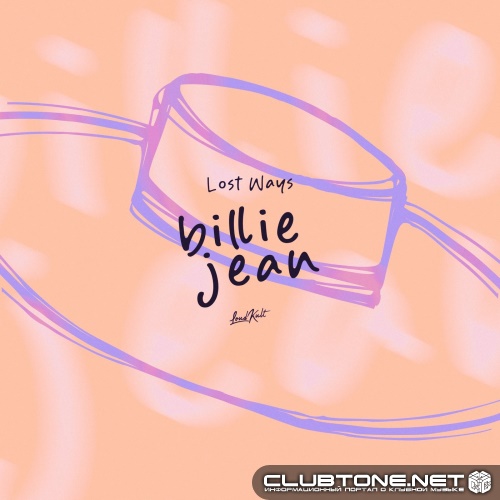 Lost Ways - Billie Jean (Extended Mix)
