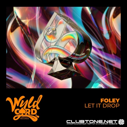 FOLEY (UK) - Let It Drop (Extended Mix)