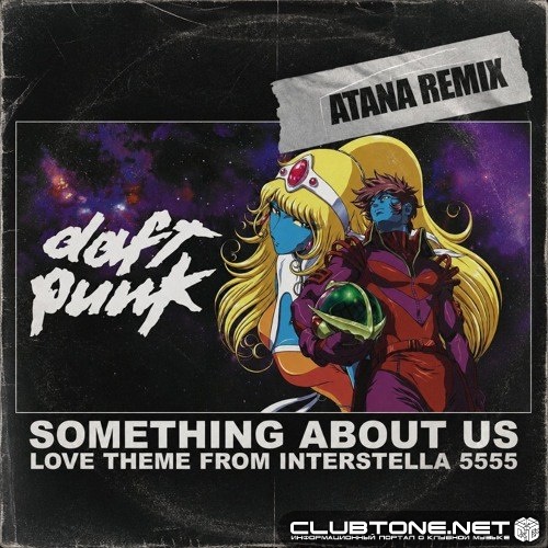 Daft Punk - Something About Us (ATANA Remix)