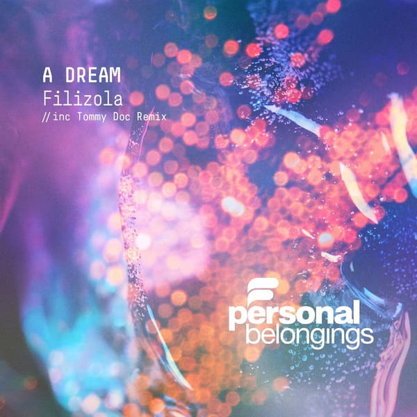 Filizola - A Dream (Tommy Doc Remix)