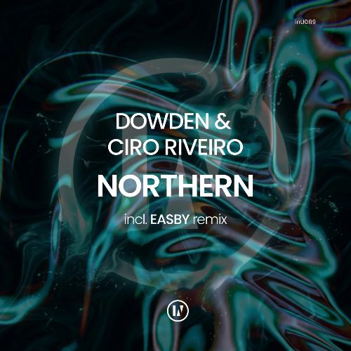 Dowden, Ciro Riveiro - Northern