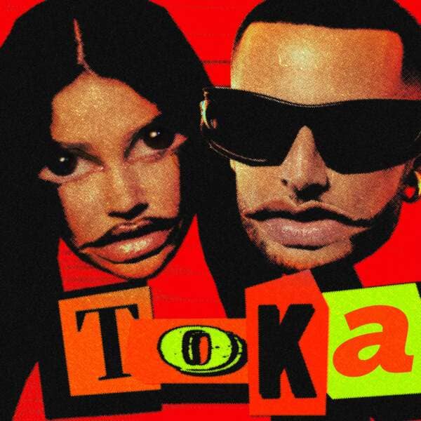 DJ Snake, Dhurata Dora - TOKA (Original Mix)