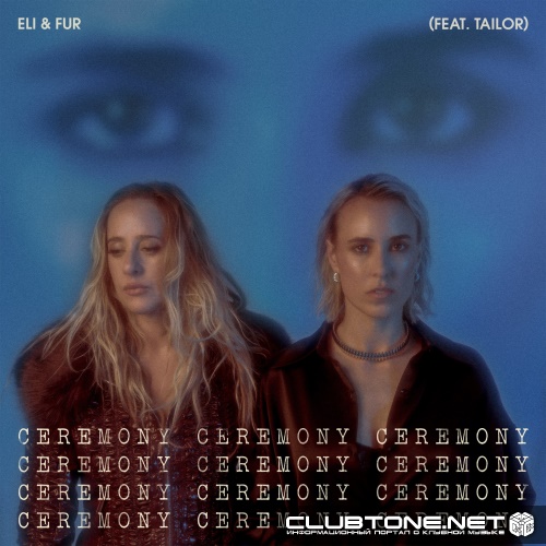 Eli & Fur feat. Tailor - Ceremony (Extended Mix)