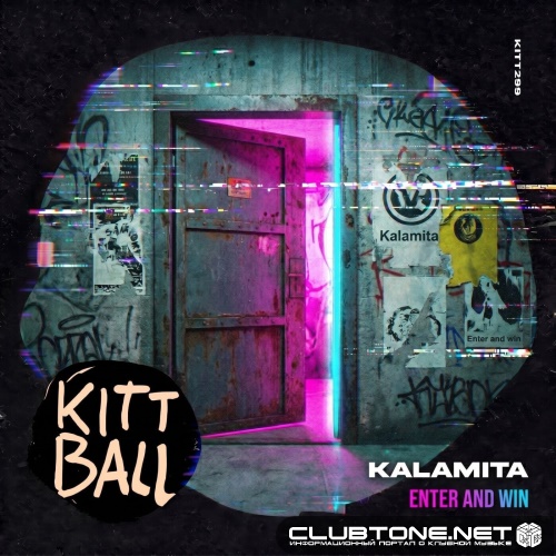 Kalamita (FR) - Enter And Win (Original Mix)