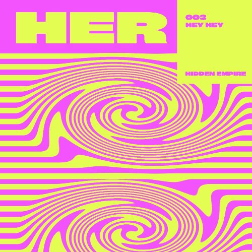 Hidden Empire - Hey Hey (Original Mix)