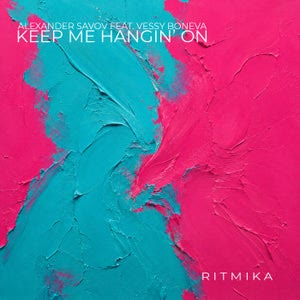Vessy Boneva, Alexander Savov - Keep Me Hangin' On (Original Mix)