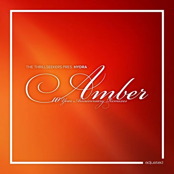 The Thrillseekers pres. Hydra - Amber (10 Year Anniversary Remixes) (Asteroid Extended Remix)
