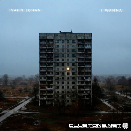 Ivahn Johan - I Wanna (Extended Mix)