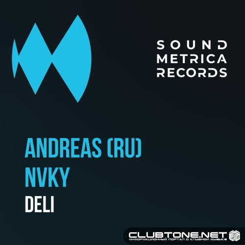 NVKY, ANDREAS (RU) - Deli (Original Mix)