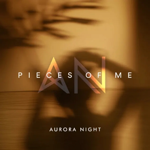 Aurora Night - Pieces Of Me (Original Mix)