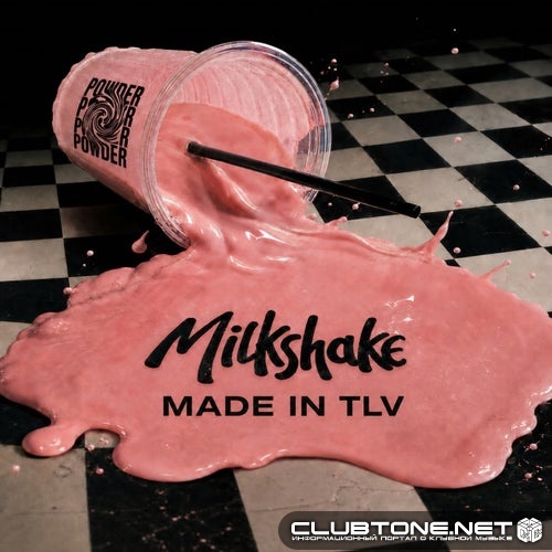 Made In TLV - Milkshake (Extended Mix)