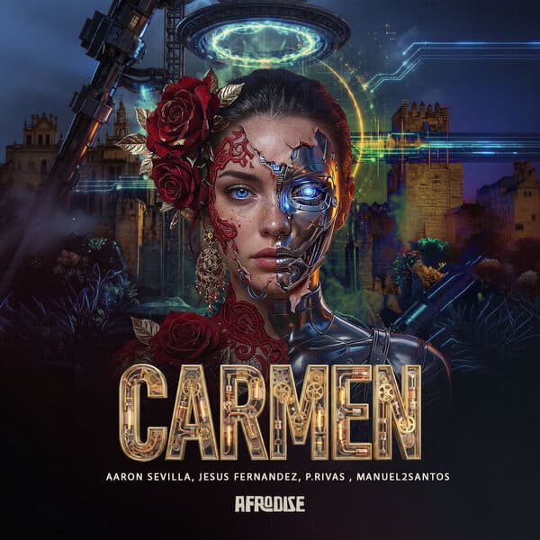 Aaron Sevilla, Jesus Fernandez, P.Rivas, Manuel2Santos - Carmen (Orginal Mix)