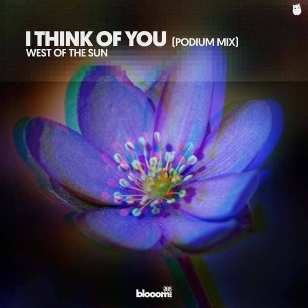 West of the Sun - I Think of You (Podium Mix)