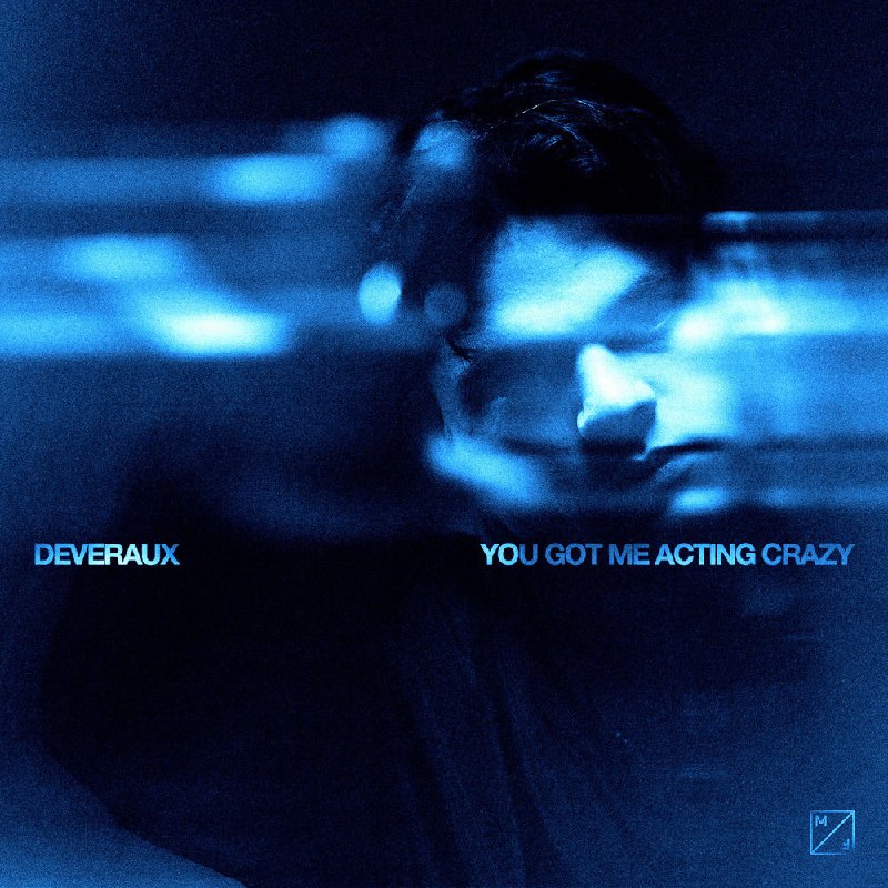 DEVERAUX - You Got Me Acting Crazy (Extended Mix)