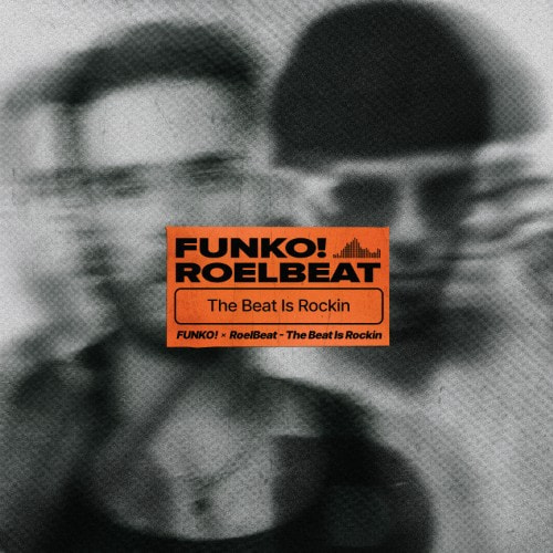 FUNKO!, RoelBeat - The Beat Is Rockin (Extended Mix)