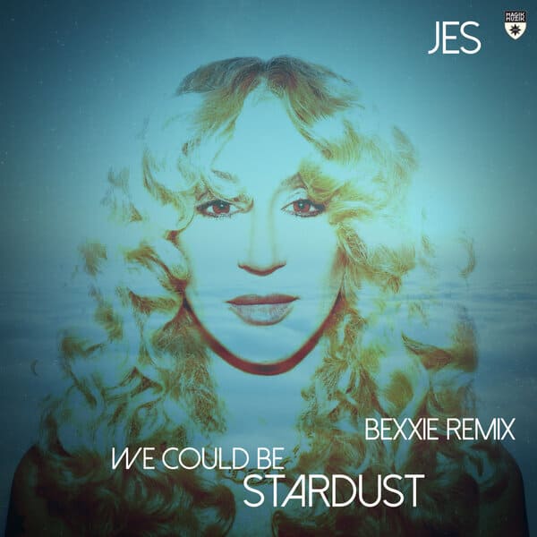 JES - We Could Be Stardust (Bexxie Extended Remix)