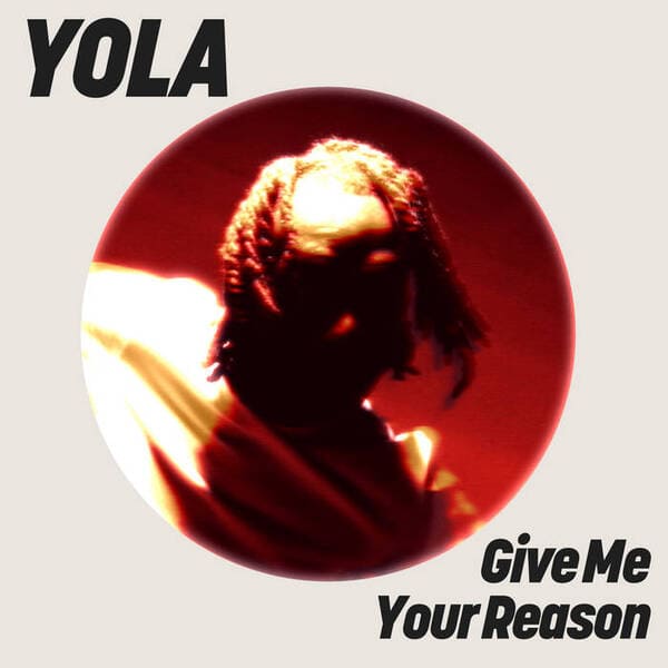 Yola - Give Me Your Reason (Extended Mix)