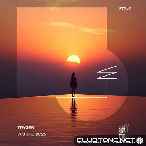 Tryger - Waiting 2026 (Extended Mix)