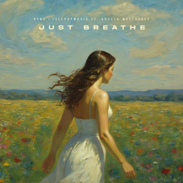 BYNX, Télépopmusik, Angela McCluskey - Just Breathe (Extended Mix)