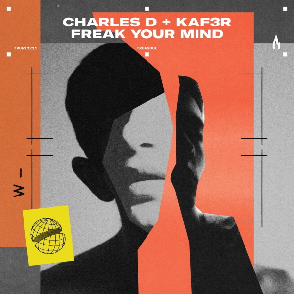 Charles D (USA) & KAF3R - Freak Your Mind (Original Mix)