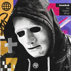 Imanbek - No Matter What (Extended Mix)