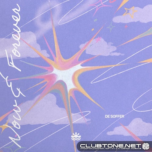 DE SOFFER - Now & Forever (Extended Mix)