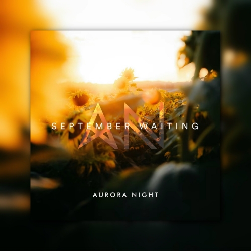 Aurora Night - September Waiting (Original Mix)