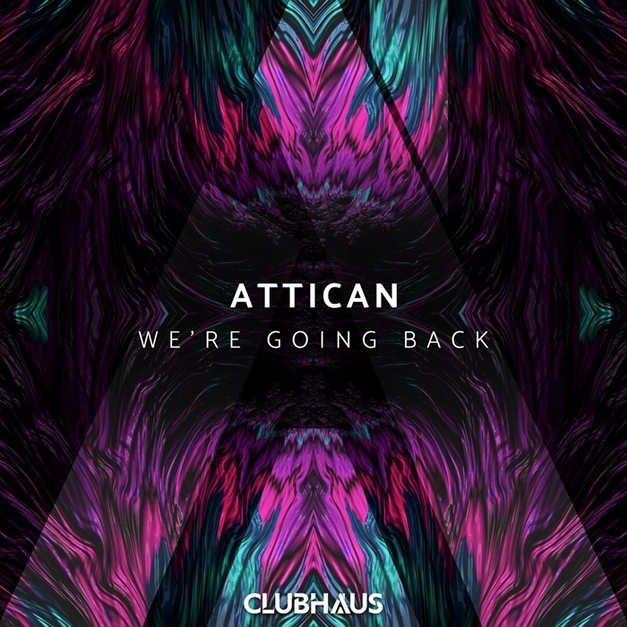 Attican, Move Machine - We're Going Back (Extended Mix)