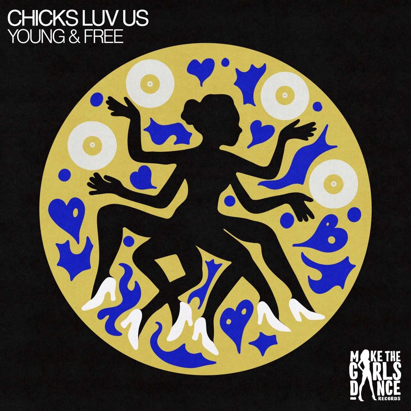 Chicks Luv Us - Young & Free (Extended Mix)