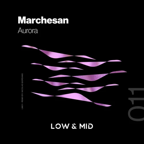 Marchesan - Aurora (Original Mix)
