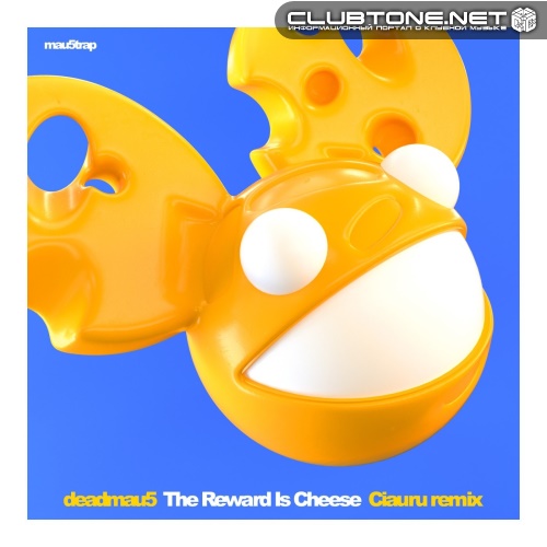 deadmau5 - The Reward Is Cheese (Ciauru Extended Remix)