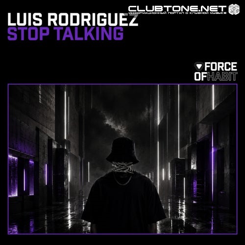 Luis Rodriguez - Stop Talking (Club Mix)