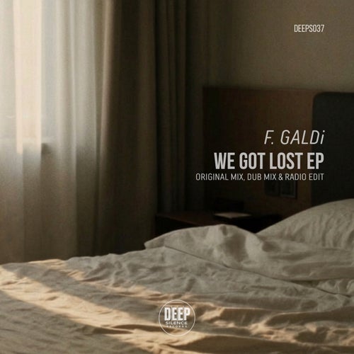F. GALDi - We Got Lost (Dub Mix)