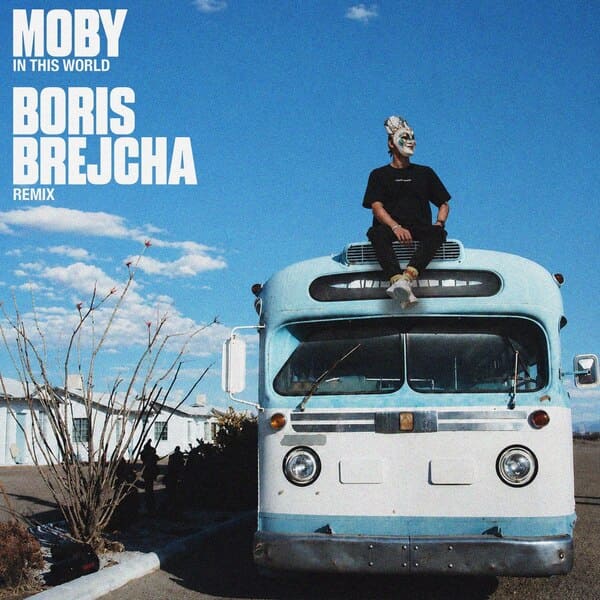 Moby - In This World (Boris Brejcha Remix Extended Mix)