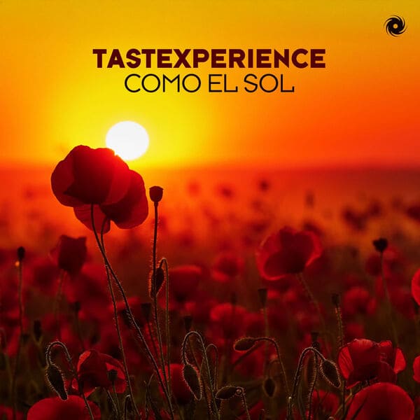 Tastexperience - Como el Sol (Extended Mix)
