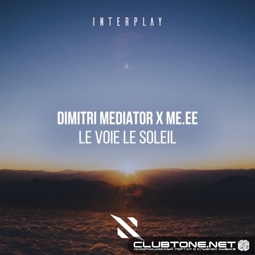 ME.EE & Dimitri Mediator - Le Voie Le Soleil (Extended Night Mix)