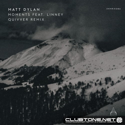 Linney, Matt Dylan - Moments (Quivver Extended Mix)