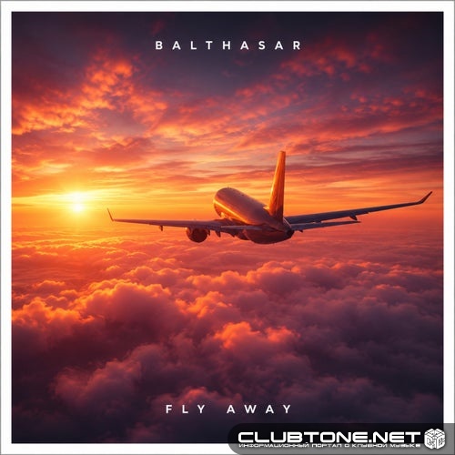 Balthasar (CH) - Fly Away (Original Mix)