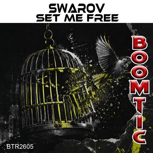 Swarov - Set Me Free (Original Mix)