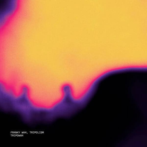 Franky Wah, Tripolism - TripoWah (Extended Mix)