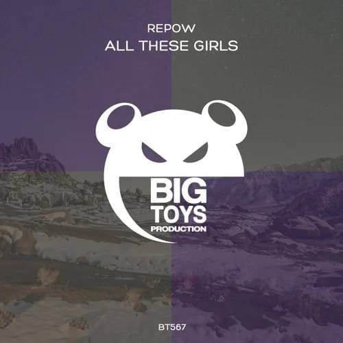 Repow (AUS) - All These Girls (Original Mix)