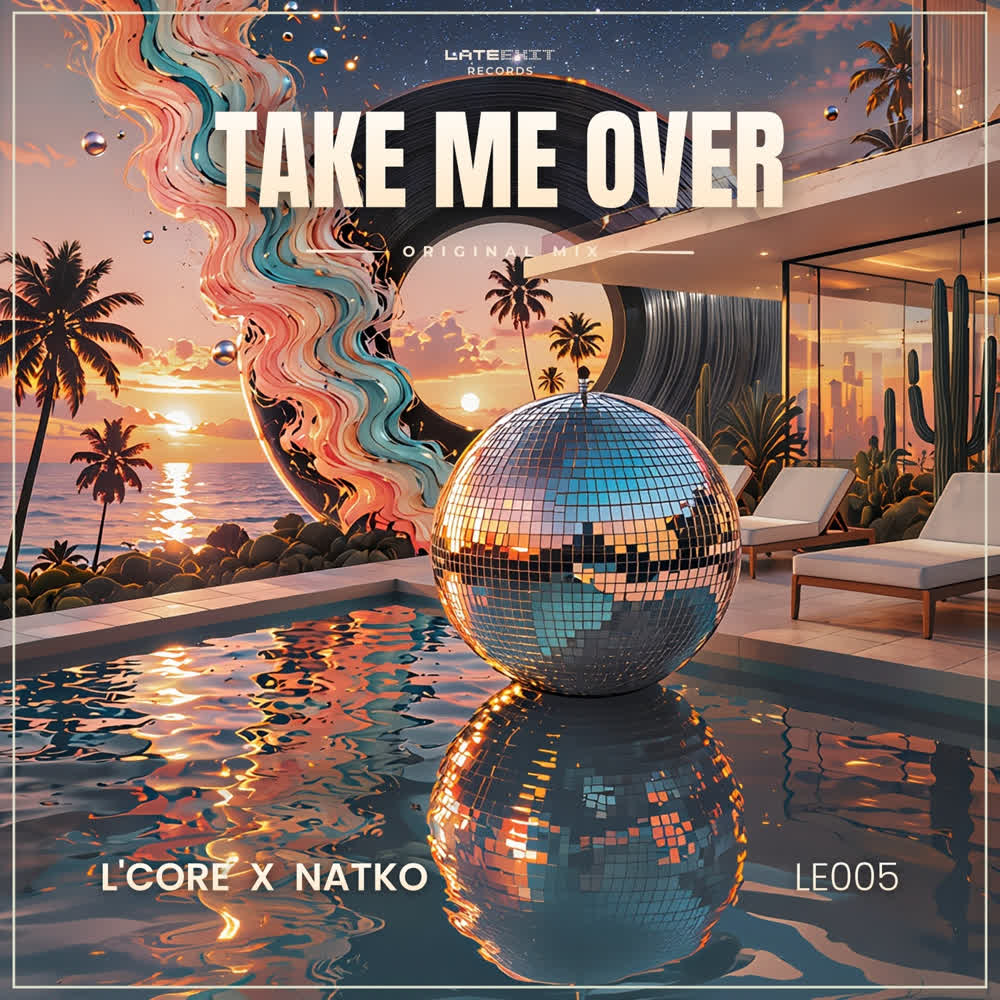L'CORE, NATKO - Take Me Over (Original Mix)