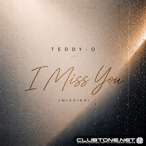 TEDDY-O - I Miss You (Missing) (Extended Mix)